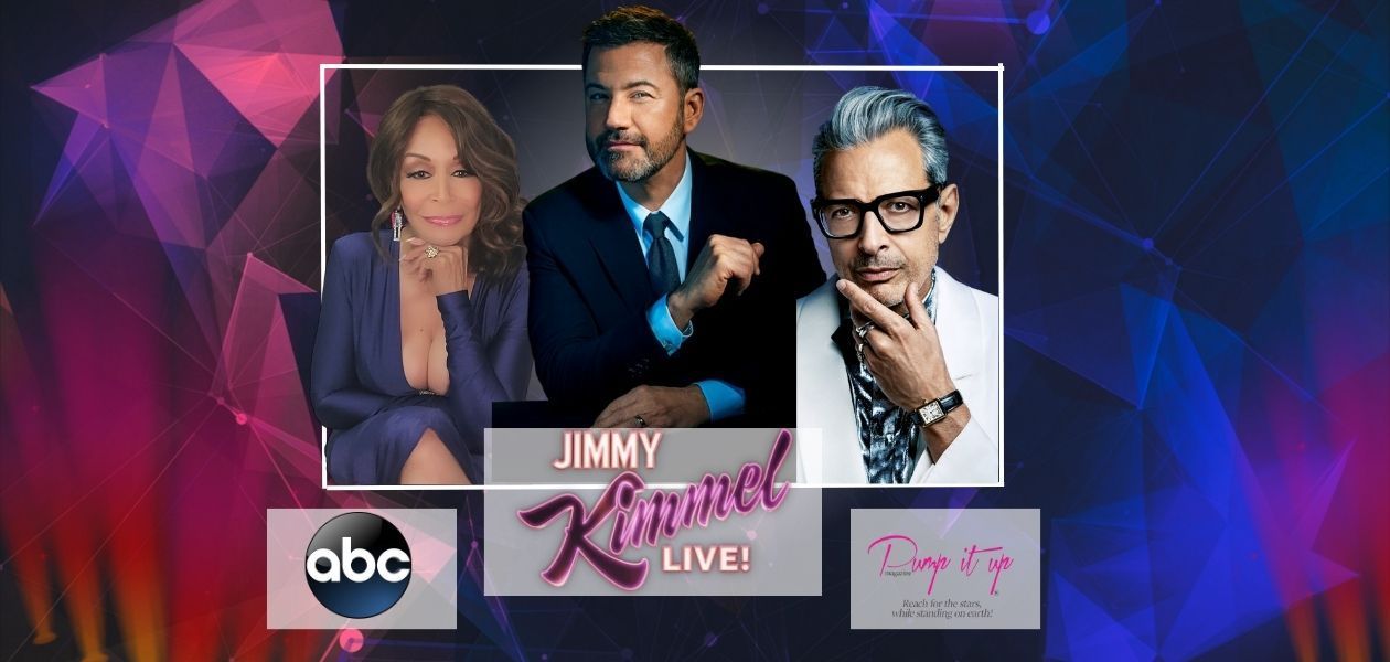 Pump It Up Magazine featuring Freda Payne and Jeff Goldblum on Jimmy Kimmel Live